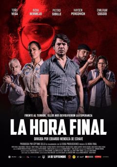 Фильм La Hora Final (2017)