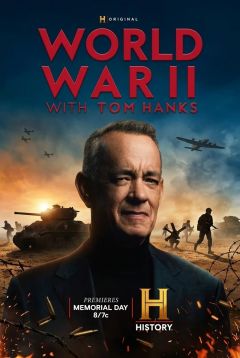 Сериал Вторая мировая война с Томом Хэнксом (2026)