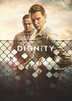 Сериал Достоинство (2019)